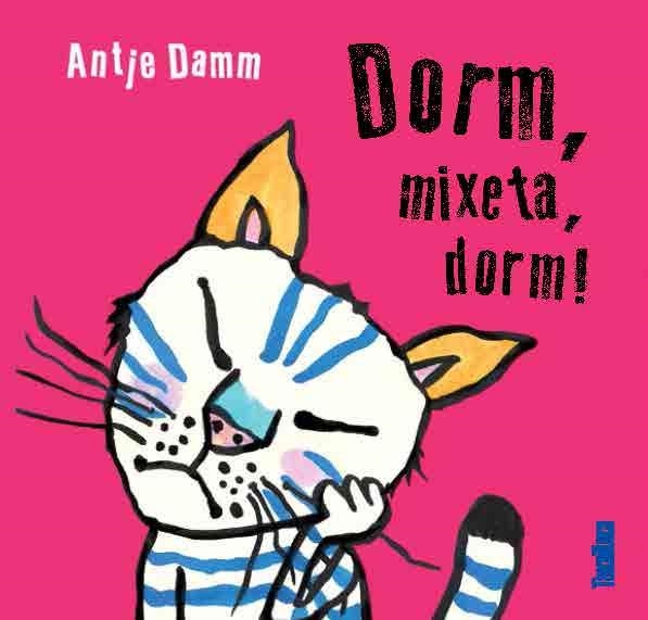 DORM  MIXETA  DORM | 9788417383015 | DAMM, ANTJE | Llibreria Drac - Llibreria d'Olot | Comprar llibres en català i castellà online