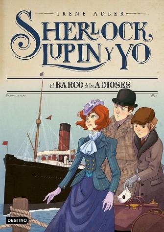 BARCO DE LOS ADIOSES, EL (SHERLOCK LUPIN Y YO 12) | 9788408182474 | ADLER, IRENE | Llibreria Drac - Llibreria d'Olot | Comprar llibres en català i castellà online