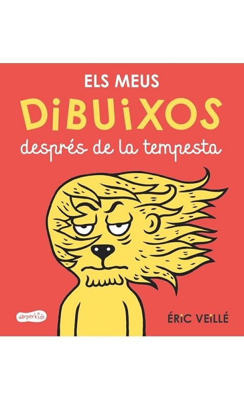 MEUS DIBUIXOS DESPRÉS DE LA TEMPESTA, ELS | 9788417222178 | VEILLÉ, ÉRIC | Llibreria Drac - Llibreria d'Olot | Comprar llibres en català i castellà online