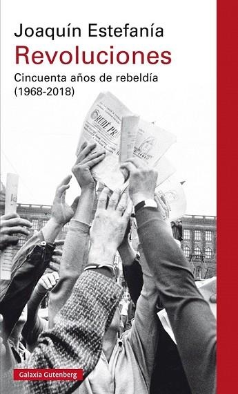 REVOLUCIONES (1968-2018) | 9788417088866 | ESTEFANÍA, JOAQUÍN | Llibreria Drac - Llibreria d'Olot | Comprar llibres en català i castellà online