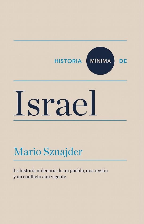 HISTORIA MÍNIMA DE ISRAEL | 9788417141592 | SZNAJDER, MARIO | Llibreria Drac - Llibreria d'Olot | Comprar llibres en català i castellà online