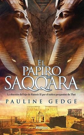 PAPIRO DE SAQQARA, EL | 9788416970759 | GEDGE, PAULINE | Llibreria Drac - Llibreria d'Olot | Comprar llibres en català i castellà online