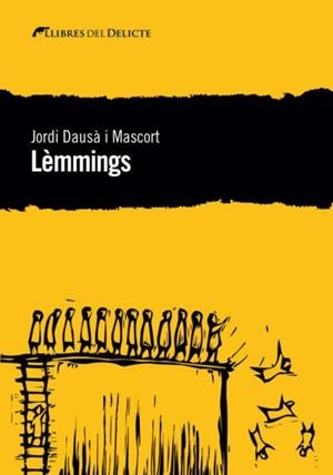 LÈMMINGS | 9788494788925 | DAUSÀ, JORDI | Llibreria Drac - Llibreria d'Olot | Comprar llibres en català i castellà online