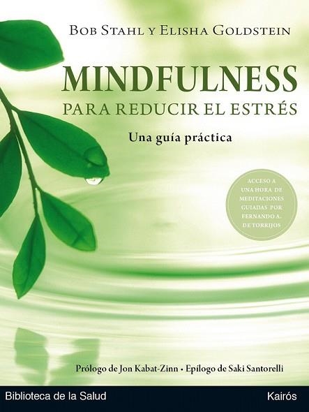 MINDFULNESS PARA REDUCIR EL ESTRÉS | 9788499886404 | STAHL, BOB; GOLDSTEIN, ELISHA | Llibreria Drac - Llibreria d'Olot | Comprar llibres en català i castellà online