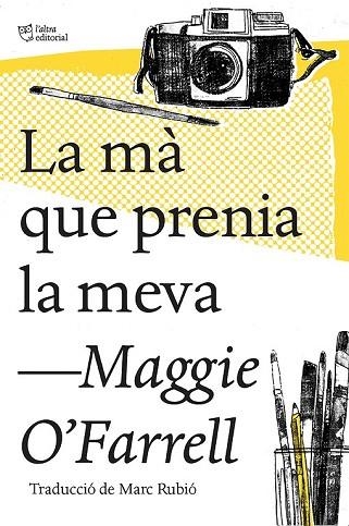 MÀ QUE PRENIA LA MEVA, LA | 9788494782947 | O'FARRELL, MAGGIE | Llibreria Drac - Llibreria d'Olot | Comprar llibres en català i castellà online