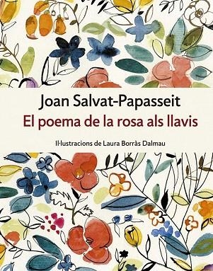 POEMA DE LA ROSA ALS LLAVIS, EL | 9788417214234 | SALVAT-PAPASSEIT, JOAN | Llibreria Drac - Librería de Olot | Comprar libros en catalán y castellano online