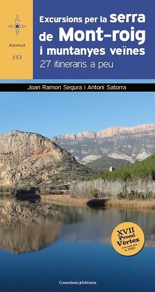 EXCURSIONS PER LA SERRA DE MONT-ROIG I MUNTANYES VEÏNES | 9788490347218 | RAMON, JOAN; SATORRA, ANTONI | Llibreria Drac - Llibreria d'Olot | Comprar llibres en català i castellà online