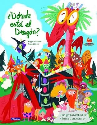 DÓNDE ESTÁ EL DRAGÓN? | 9788448849436 | RONDA, MAGELA; GÓMEZ, ANA | Llibreria Drac - Llibreria d'Olot | Comprar llibres en català i castellà online