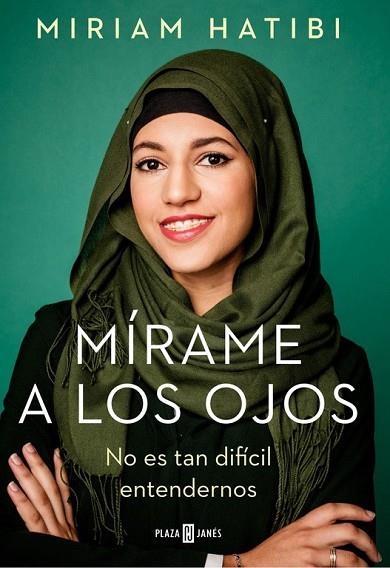 MÍRAME A LOS OJOS | 9788401021503 | HATIBI, MÍRIAM | Llibreria Drac - Llibreria d'Olot | Comprar llibres en català i castellà online