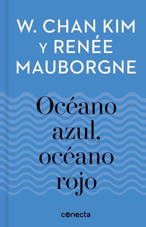 OCÉANO AZUL, OCÉANO ROJO (IMPRESCINDIBLES) | 9788416883257 | KIM, W. CHAN; MAUBORGNE, RENEE | Llibreria Drac - Llibreria d'Olot | Comprar llibres en català i castellà online