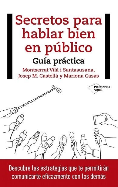 SECRETOS PARA HABLAR BIEN EN PÚBLICO | 9788417114848 | VILÀ, MONTSERRAT; CASTELLÀ, JOSEP M.; CASAS, MARIONA | Llibreria Drac - Llibreria d'Olot | Comprar llibres en català i castellà online