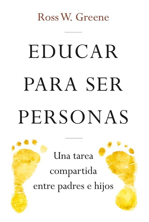 EDUCAR PARA SER PERSONAS | 9788427141742 | GREENE, ROSS W. | Llibreria Drac - Llibreria d'Olot | Comprar llibres en català i castellà online