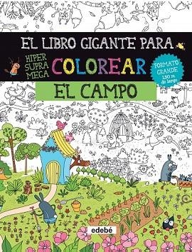 CAMPO,EL (EL LIBRO GIGANTE PARA COLOREAR) | 9788468334448 | Llibreria Drac - Llibreria d'Olot | Comprar llibres en català i castellà online