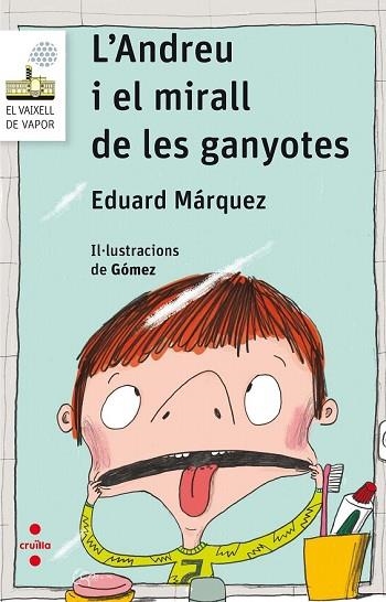 ANDREU I EL MIRALL DE LES GANYOTES, L' | 9788466143912 | MÁRQUEZ, EDUARD | Llibreria Drac - Llibreria d'Olot | Comprar llibres en català i castellà online