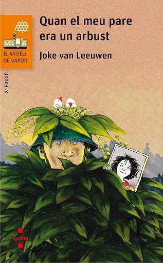 QUAN EL MEU PARE ERA UN ARBUST | 9788466143967 | VAN LEEUWEN, JOKE | Llibreria Drac - Llibreria d'Olot | Comprar llibres en català i castellà online