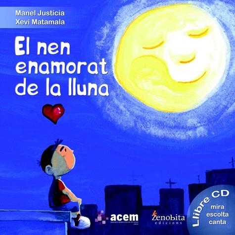 NEN ENAMORAT DE LA LLUNA, EL | 9788492571697 | JUSTICIA, MANEL | Llibreria Drac - Llibreria d'Olot | Comprar llibres en català i castellà online