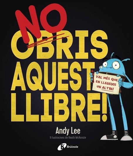 NO OBRIS AQUEST LLIBRE | 9788499068206 | LEE, ANDY | Llibreria Drac - Llibreria d'Olot | Comprar llibres en català i castellà online