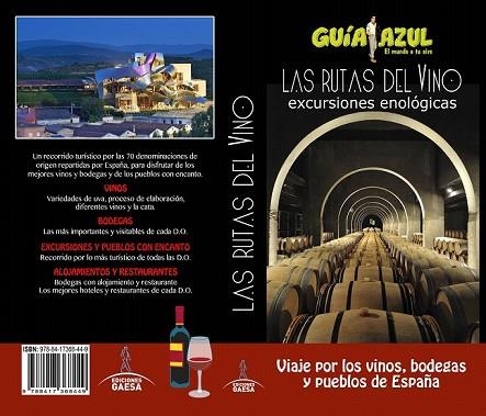 RUTAS DEL VINO, LAS (GUIA AZUL) | 9788417368449 | AA.DD. | Llibreria Drac - Llibreria d'Olot | Comprar llibres en català i castellà online