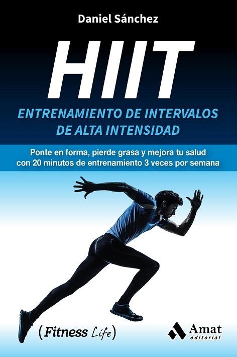 HIIT | 9788417208202 | SANCHEZ, DANIEL | Llibreria Drac - Llibreria d'Olot | Comprar llibres en català i castellà online