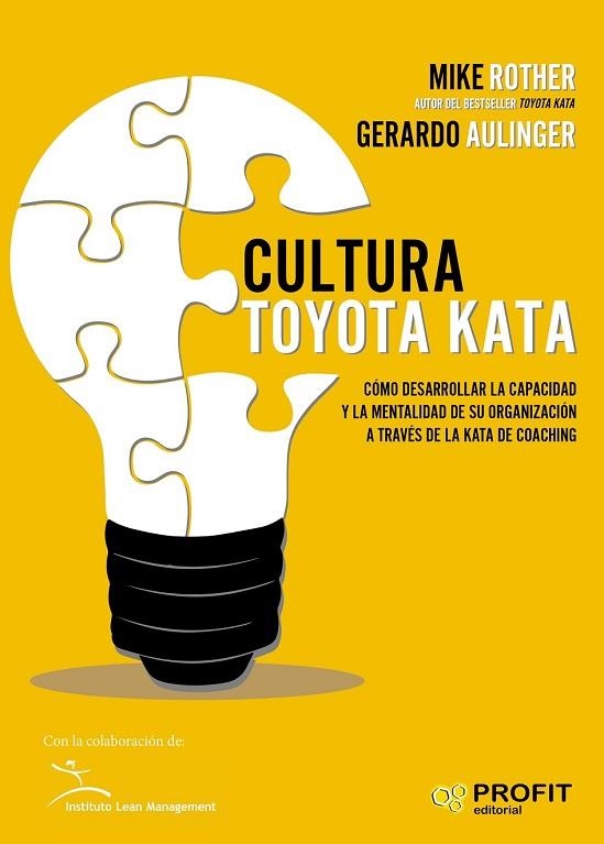 CULTURA TOYOTA KATA | 9788417209025 | ROTHER, MIKE; AULINGER, GERARDO | Llibreria Drac - Llibreria d'Olot | Comprar llibres en català i castellà online