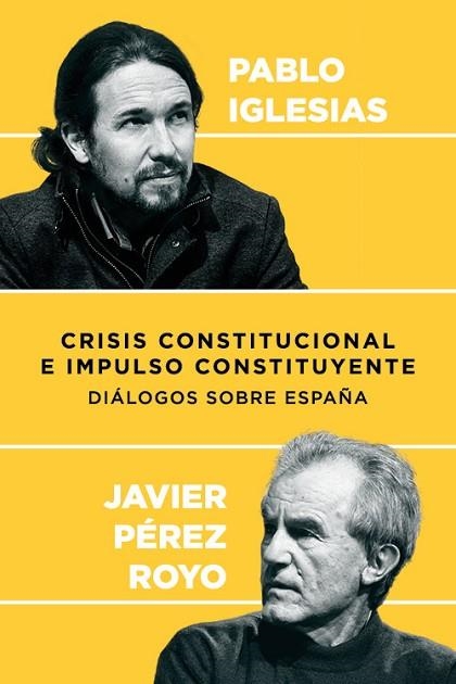 CRISIS CONSTITUCIONAL E IMPULSO CONSTITUYENTE | 9788409003662 | IGLESIAS, PABLO; PEREZ, JAVIER | Llibreria Drac - Llibreria d'Olot | Comprar llibres en català i castellà online