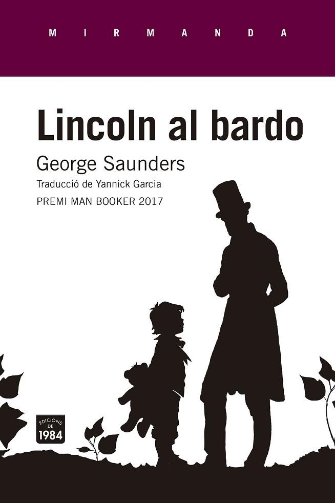 LINCOLN AL BARDO (MIRMANDA 171) | 9788416987269 | SAUNDERS, GEORGE | Llibreria Drac - Librería de Olot | Comprar libros en catalán y castellano online