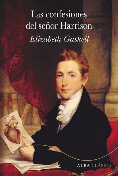 CONFESIONES DEL SEÑOR HARRISON, LAS | 9788490654187 | GASKELL, ELIZABETH | Llibreria Drac - Llibreria d'Olot | Comprar llibres en català i castellà online