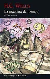 MÁQUINA DEL TIEMPO, LA | 9788477028802 | WELLS, HERBERT GEORGE | Llibreria Drac - Librería de Olot | Comprar libros en catalán y castellano online