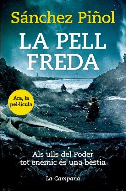 PELL FREDA, LA | 9788416863310 | SÁNCHEZ PIÑOL, ALBERT | Llibreria Drac - Llibreria d'Olot | Comprar llibres en català i castellà online