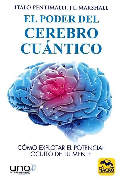 PODER DEL CEREBRO CUÁNTICO, EL | 9788417080143 | PENTIMALLI, ITALO; MARSHALL, J.L. | Llibreria Drac - Llibreria d'Olot | Comprar llibres en català i castellà online