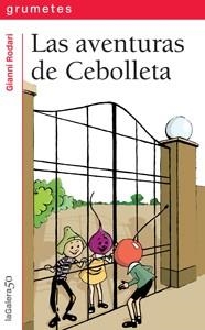 AVENTURAS DE CEBOLLETA, LAS | 9788424646424 | RODARI, GIANNI | Llibreria Drac - Llibreria d'Olot | Comprar llibres en català i castellà online