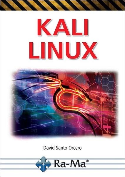 KALI LINUX | 9788499647296 | SANTO, DAVID | Llibreria Drac - Llibreria d'Olot | Comprar llibres en català i castellà online