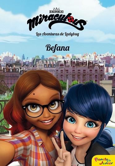 MIRACULOUS. LAS AVENTURAS DE LADYBUG. BEFANA | 9788408185758 | PRODIGIOSA-MIRACULOUS | Llibreria Drac - Llibreria d'Olot | Comprar llibres en català i castellà online