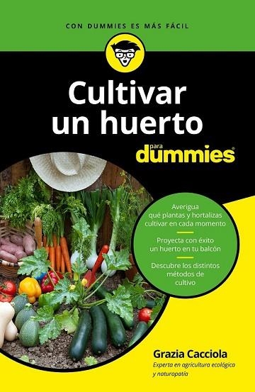 CULTIVAR UN HUERTO PARA DUMMIES | 9788432904387 | CACCIOLA, GRAZIA | Llibreria Drac - Llibreria d'Olot | Comprar llibres en català i castellà online