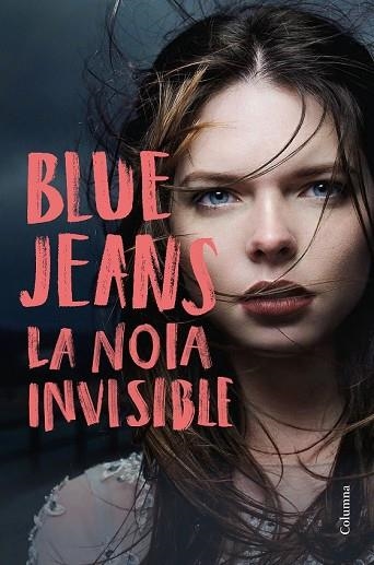 NOIA INVISIBLE, LA (TRILOGIA DE LA NOIA INVISIBLE 1) | 9788466423748 | BLUE JEANS | Llibreria Drac - Llibreria d'Olot | Comprar llibres en català i castellà online