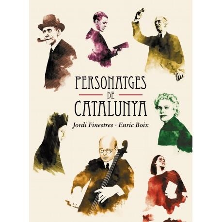 PERSONATGES DE CATALUNYA | 9788415315483 | FINESTRES, JORDI / BOIX, ENRIC | Llibreria Drac - Llibreria d'Olot | Comprar llibres en català i castellà online