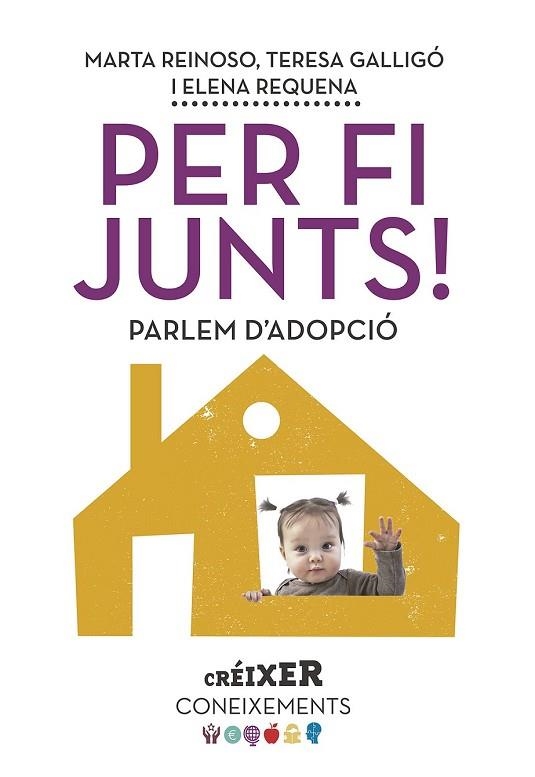 PER FI JUNTS! PARLEM D'ADOPCIÓ | 9788498839623 | REINOSO, MARTA; GALLIGÓ, TERESA; REQUENA ELENA | Llibreria Drac - Llibreria d'Olot | Comprar llibres en català i castellà online