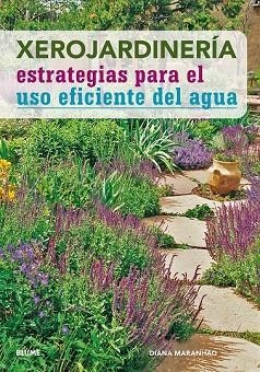 XEROJARDINERÍA ESTRATEGIAS PARA EL USO EFICIENTE DEL AGUA | 9788416965755 | MARANHAO, DIANA | Llibreria Drac - Llibreria d'Olot | Comprar llibres en català i castellà online