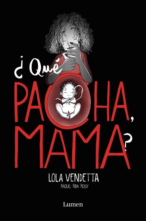 LOLA VENDETTA. ¿QUÉ PACHA, MAMA? | 9788426405432 | RIBA, RAQUEL | Llibreria Drac - Llibreria d'Olot | Comprar llibres en català i castellà online