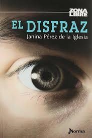 DISFRAZ, EL | 9789584535863 | PEREZ DE LA IGLESIA, JANINA | Llibreria Drac - Llibreria d'Olot | Comprar llibres en català i castellà online