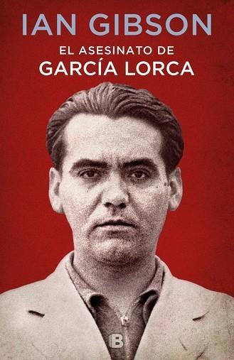 ASESINATO DE GARCÍA LORCA, EL | 9788466662871 | GIBSON, IAN | Llibreria Drac - Llibreria d'Olot | Comprar llibres en català i castellà online