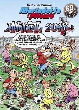 MUNDIAL 2018 (MESTRES DE L'HUMOR MORTADEL·LO I FILEMÓ 49) | 9788466662970 | IBAÑEZ, FRANCISCO | Llibreria Drac - Llibreria d'Olot | Comprar llibres en català i castellà online