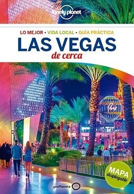 LAS VEGAS DE CERCA 2018 (LONELY PLANET) | 9788408179801 | SCHULTE-PEEVERS, ANDREA; WALKER, BENEDICT | Llibreria Drac - Llibreria d'Olot | Comprar llibres en català i castellà online