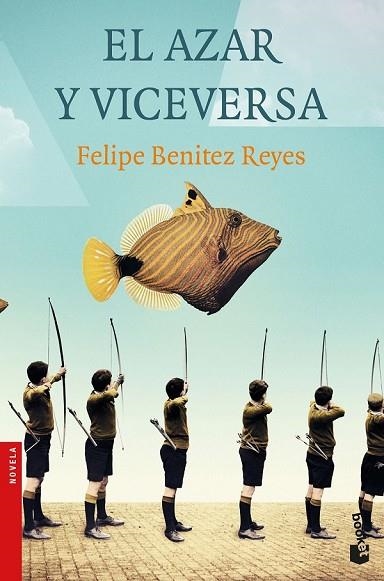 AZAR Y VICEVERSA, EL | 9788423353507 | BENÍTEZ, FELIPE | Llibreria Drac - Llibreria d'Olot | Comprar llibres en català i castellà online