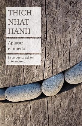 APLACAR EL MIEDO | 9788408184188 | HANH, THICH NHAT | Llibreria Drac - Librería de Olot | Comprar libros en catalán y castellano online