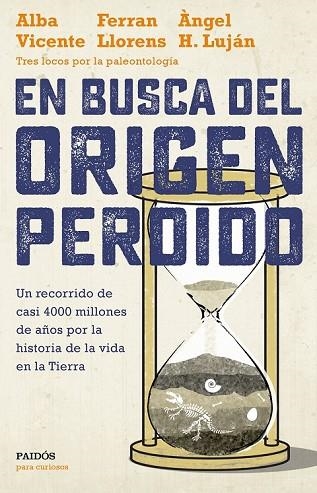 EN BUSCA DEL ORIGEN PERDIDO | 9788449334399 | VICENTE, ALBA; LLORENS, FERRAN; LUJÁN, ÀNGEL H. | Llibreria Drac - Llibreria d'Olot | Comprar llibres en català i castellà online