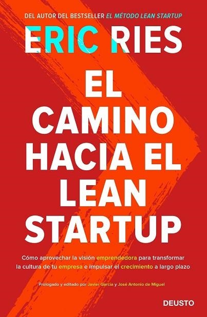 CAMINO HACIA EL LEAN STARTUP, EL | 9788423429196 | RIES, ERIC | Llibreria Drac - Llibreria d'Olot | Comprar llibres en català i castellà online