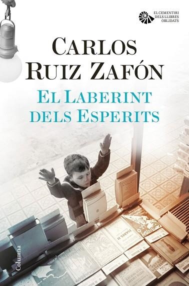 LABERINT DELS ESPERITS, EL | 9788466423854 | RUIZ ZAFÓN, CARLOS | Llibreria Drac - Librería de Olot | Comprar libros en catalán y castellano online