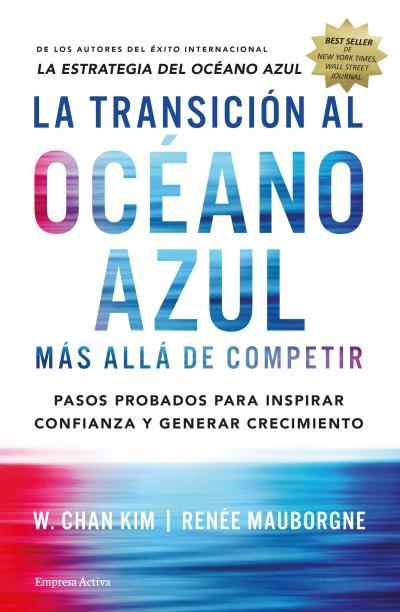 TRANSICIÓN AL OCÉANO AZUL, LA | 9788492921843 | CHAN, W. KIM / MAUBORGNE, RENÉE | Llibreria Drac - Llibreria d'Olot | Comprar llibres en català i castellà online