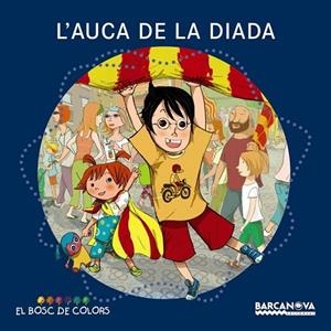 AUCA DE LA DIADA, L' | 9788448932633 | VV.AA. | Llibreria Drac - Llibreria d'Olot | Comprar llibres en català i castellà online